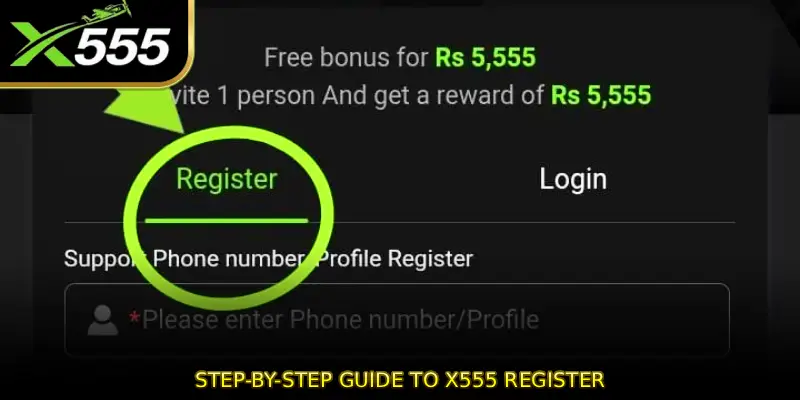 Step-by-Step Guide to X555 Register