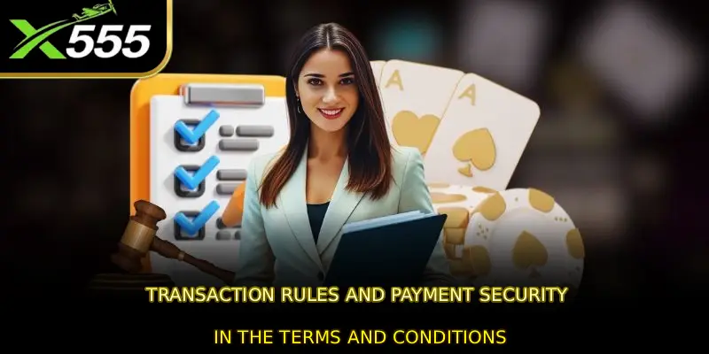 Transaction rules and payment security in the terms and conditions