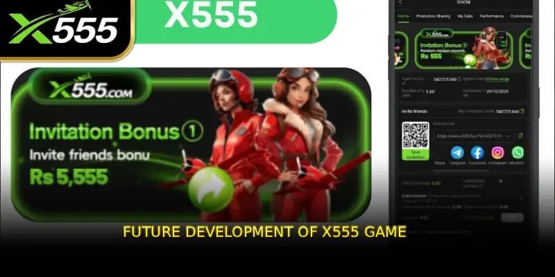 Future Development of X555 Game