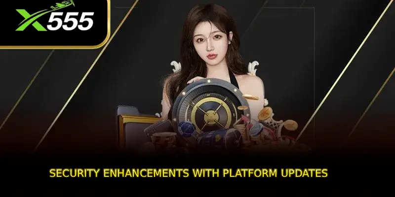Security Enhancements with Platform Updates
