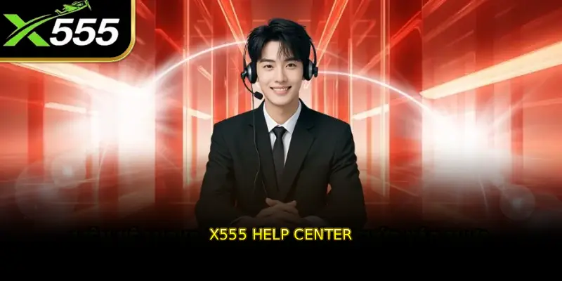 X555 Help Center