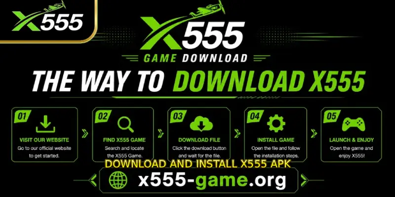 Download and Install X555 APK
